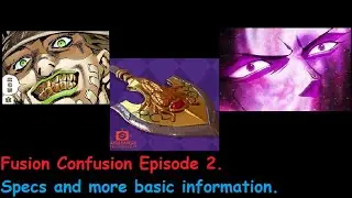 Project Jojo Fusion Confusion Ep.2