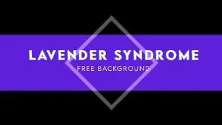 LAVENDER SYNDROME [ FREE BACKGROUND ] | this is kind of lazy and rushed