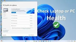 How to Check and Maintain Windows Laptop or PC Health in 2024 | Microsoft PC Health Check app