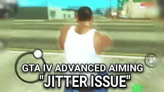 GTA IV Advanced Aiming Bug Jitter