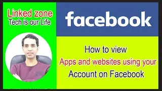 How to view apps and websites using your account on Facebook