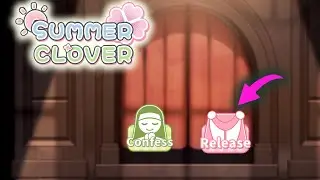 Summer Clover - How to unlock Release Option
