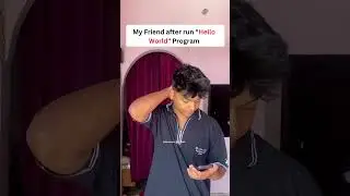 My Friend after run a "Hello World" Program #programming #coder || @apnadepartment #funny