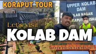 Exploring KOLAB DAM || KORAPUT JEYPORE TOUR with 