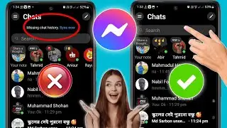 Fix Messenger Missing Chat History Sync Now Option Not Showing Problem Solve 2024