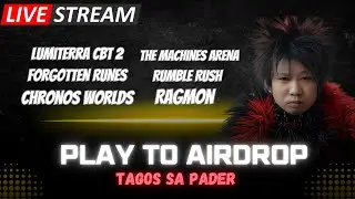 🛑[LIVE] Usapang Airdrop Ronin Games Lumiterra CBT2 Chronos Worlds The Machines Arena Forgotten Runes