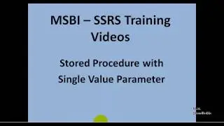 MSBI - SSRS - Stored Procedure with single value Parameter