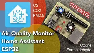 Make Air Quality Monitor for Home Assistant with ESP32