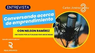 [ENTREVISTA] Conversando de cómo hacer crecer nuestro emprendimiento con Nelson Ramírez | T7 EP132
