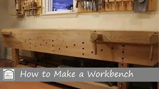How to Build a Nicholson English Style Workbench with Hand Tools - The Top
