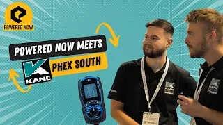 Powered Now Meets: @kaneinternational @ PHEX South