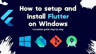 How to setup and install Flutter on Windows with Android Studio 2021 | Step by step guide