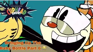 The Cuphead Show ! Bringing Up The Baby Bottle Part 6