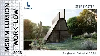 How to get started with Lumion 2023 - A beginner's guide | MSBIM WORKFLOW