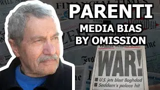 Michael Parenti: Media Bias Through Omission