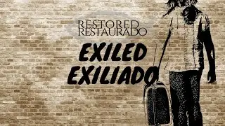 Exiled / Exiliado