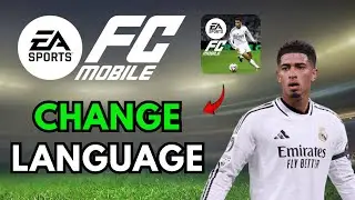 How to Change FIFA Mobile Language on iPhone 2025?