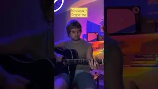 Nirvana - Rape me на гитаре 🔥🎸 #гитара #кавер #nirvana #rapeme