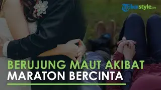 Kisah Pilu Wanita Pengantin Baru Tewas Akibat Maraton Bercinta, Terkuak Kesalahan Fatal Sang Suami