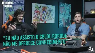 Cortes do Buildando o Sonho - Porquê o Pit não assiste o CBLOL?