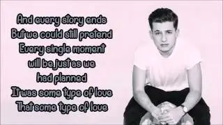 Some Type of love- charlie puth JSP©