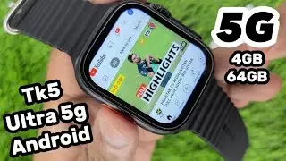 Tk5 Ultra 5g Android Smartwatch with Sim Card | Better than Tk4 Ultra,Dw88 Ultra,Dw89 Ultra,S8Ultra?