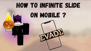 {EVADE} HOW TO INFINITE SLIDE ON MOBILE + HANDCAM - Unozz