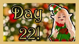 Royale High Advent Calendar Dress Up! | DAY 22
