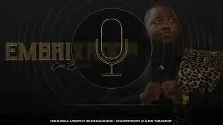 Case Buyakah- Acidente ft. Nelson Nhachungue