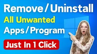 How To Remove All Unwanted Apps From Windows 10 | Uninstall Unwanted Programs Windows 10 (Easy Way)