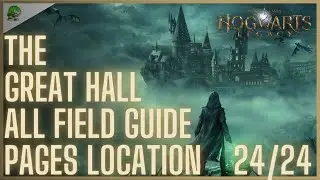 Hogwarts Legacy The Great Hall All Field Guide Pages Location