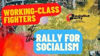 Socialism 2022 rally