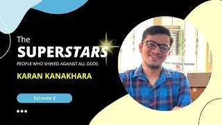 The Superstars Series | Episode 2 | Karan Kanakhara | IIM Calcutta #Kibo