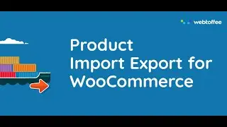 Product Import Export for WooCommerce - bulk product export & import from store to store(CMBD-70)