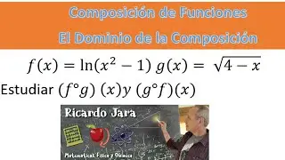La Composición de Funciones y su Dominio