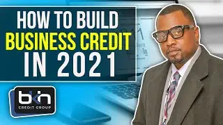 How to build business credit fast in 2021
