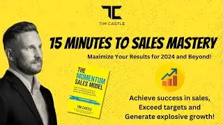 15 Minutes to Sales Mastery: Maximize Your Results for 2024 and Beyond!