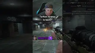 Is Tarkov Arena Back?