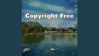 Copyright Free Music 2023
