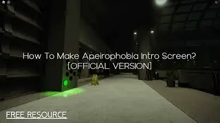 How to make the official Apeirophobia intro screen? | Roblox