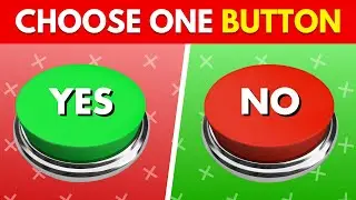 Choose One Button - Yes or No Challenge (50 Exciting Choices Ever) 🟢🔴