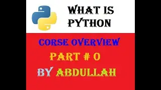 Course Overview Complete Python Tutorial in Hindi Urdu Python Tutorial Part #0