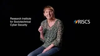 Introducing RISCS at Bristol | The Research Institute for Sociotechnical Cyber Security