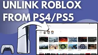 How To Unlink Roblox Account From PS4/PS5 - (2026 EASY!)