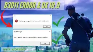 How to fix DX Feature Level 10.0 is required to run the engine Error Fortnite (2021) 👈