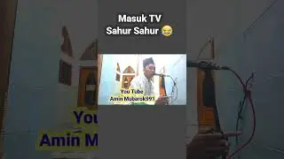 Bangunkan Sahur Lucu😂Bikin #viral #shorts #tv #sahur #sctv #shorts #youtubeshorts #ganteng #kebumen