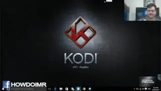How to install and configure Kodi on a Windows PC (2017 OLD See New Video)