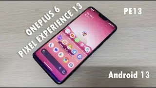 OnePlus 6 Pixel Experience Plus 13 Hands-On!