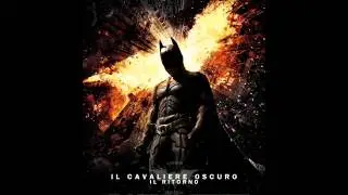 Batman il cavaliere oscuro il ritorno - COLONNA SONORA - In Formation - Hans Zimmer