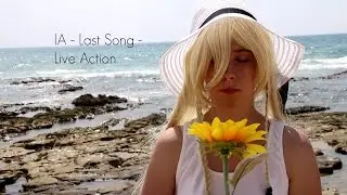 IA - Last Song - Live Action [Thanks for 6100+ Subscribers!!]